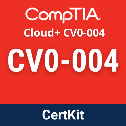CompTIA Cloud+ CV0-004