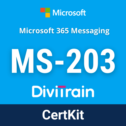 DiviTrain Microsoft MS-203: Microsoft 365 Messaging online course for Microsoft certification - E-learning and IT Training