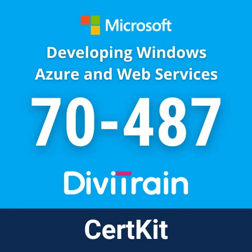 DiviTrain Microsoft 70-487: Developing Windows Azure and Web Services online course for Microsoft certification - E-learning and IT Training