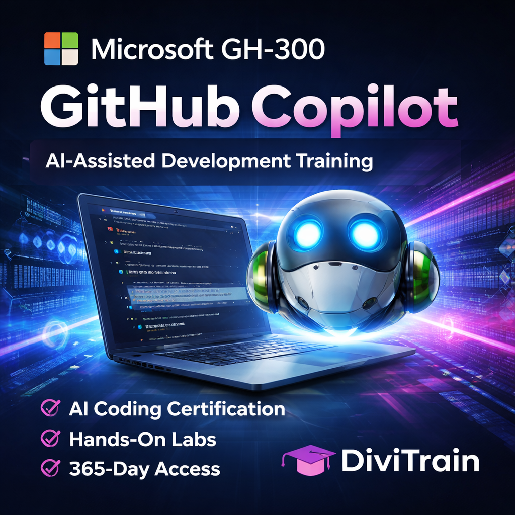 Microsoft GH-300 GitHub Copilot online training visual showing a developer laptop with code on screen and an AI assistant robot, representing AI-assisted software development, hands-on labs and 365-day access by DiviTrain