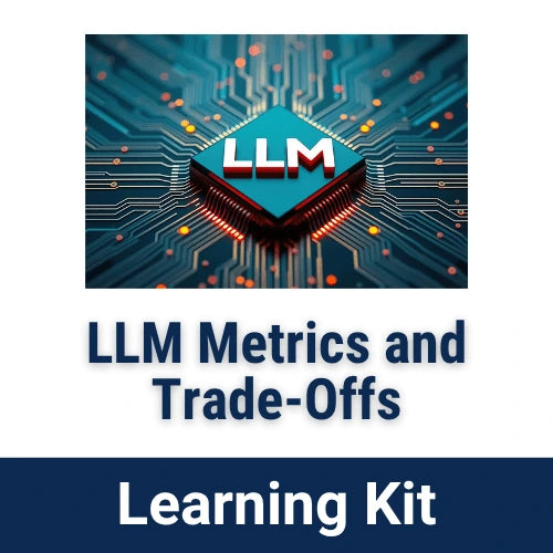 LLM Metrics and Trade-Offs Training