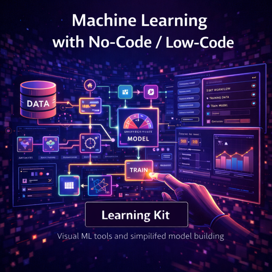 Machine Learning with No-Code and Low-Code Learning Kit image showing visual machine learning workflows, data blocks and simplified model pipelines, representing accessible ML creation without programming.