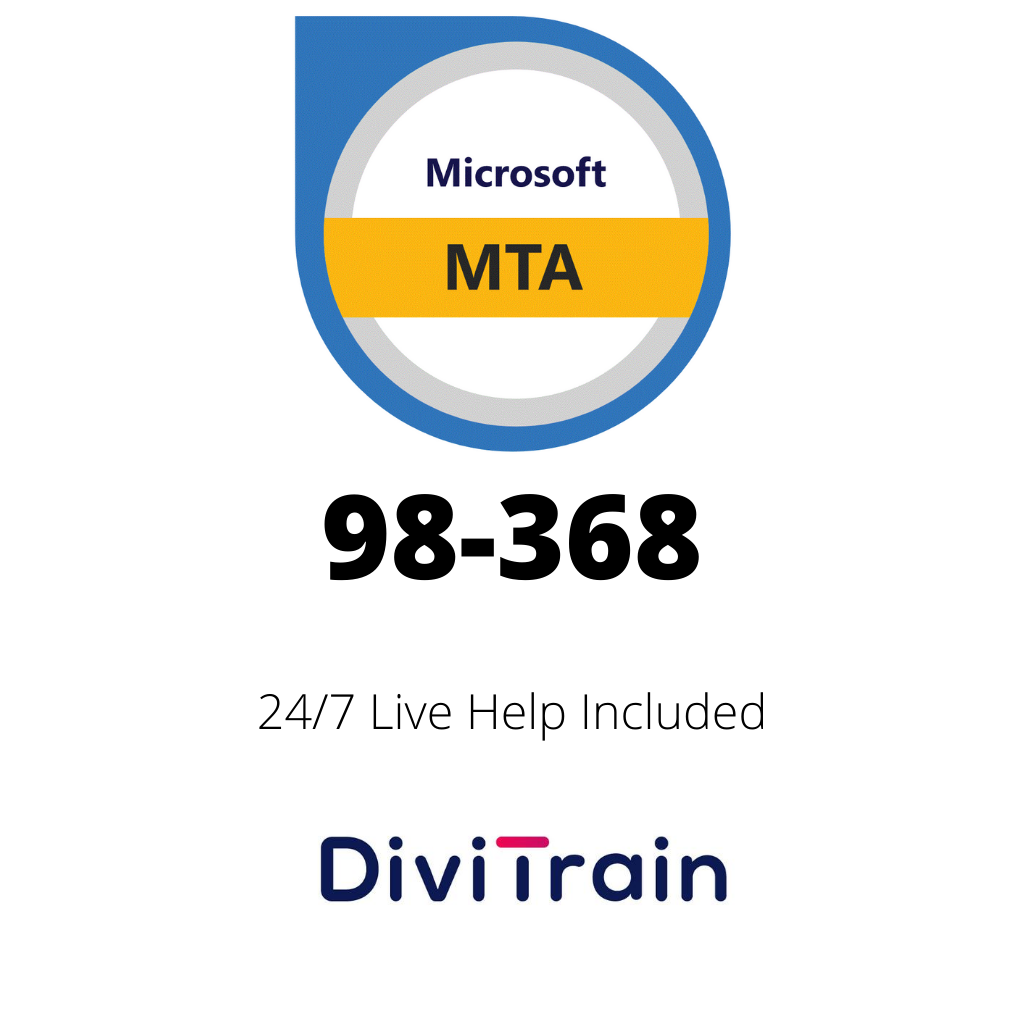 Microsoft MTA 98-368: MTA: Mobility and Device Fundamentals | 24/7 Live Help included | 365 Days Access