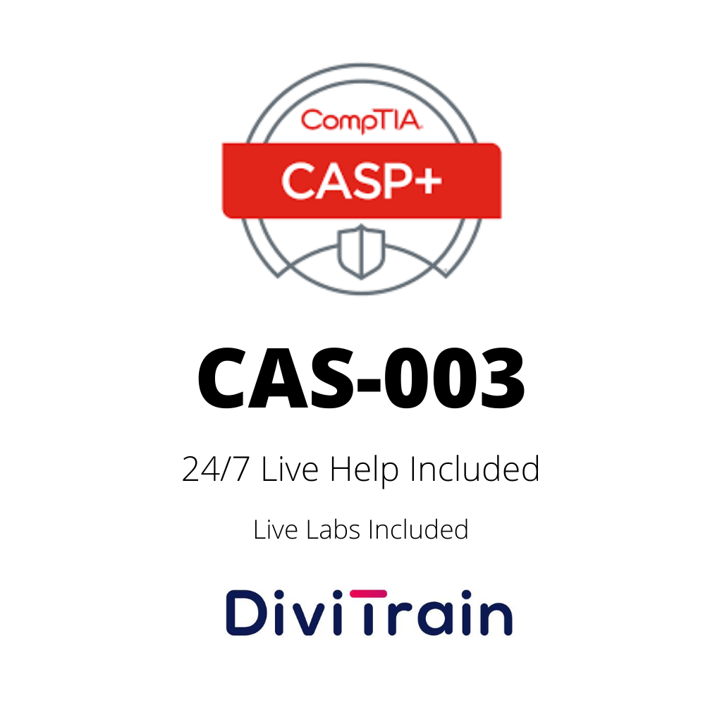 CompTIA Advanced Security Practitioner (CASP+) (CAS-003) | 24/7 Live Help and Live Labs included | 365 Days Access