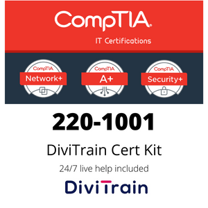 Cert Kit 220-1001: CompTIA A+ - 24/7 Live Help included - 365 Days Access