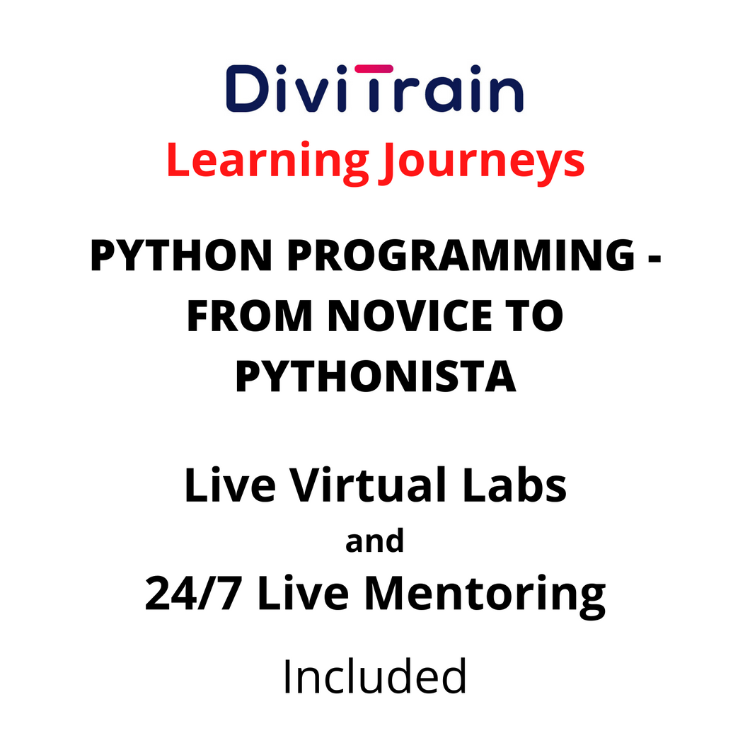 PYTHON Programming - From Novice To Pythonista  | 4 Tracks | 24/7 Live Mentoring and 24/7 Live Labs Included | Practice Tests | 365 Days Access